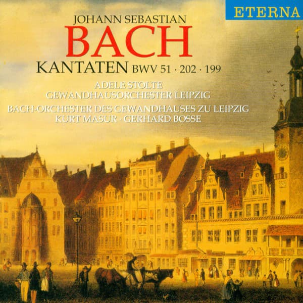 Bach: Cantatas - BWV 51, 199, 202 cover art