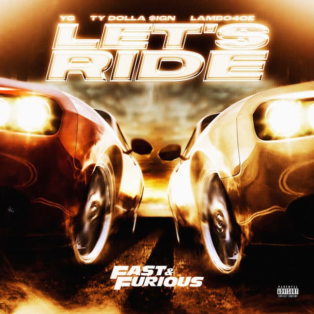 Let's Ride (feat. YG, Ty Dolla $ign, Lambo4oe) - Trailer Anthem / Extended Version cover art