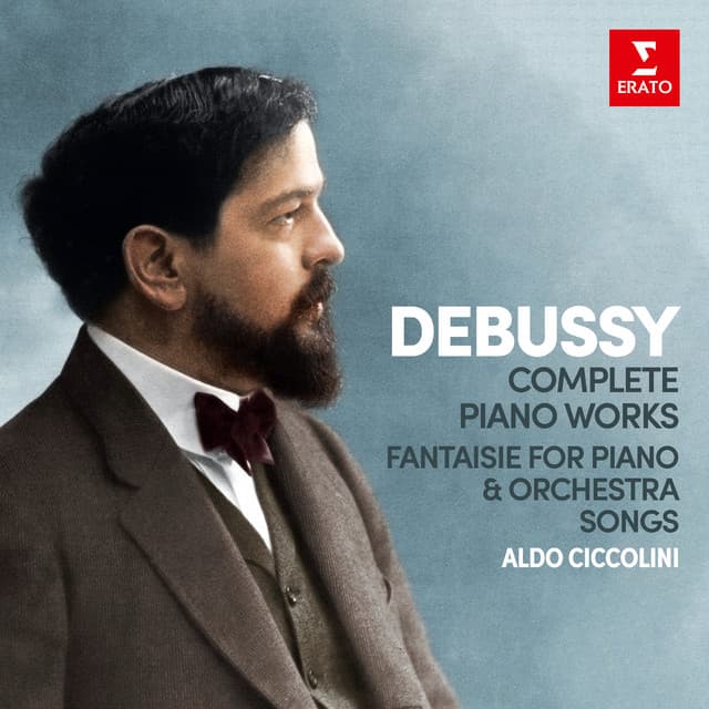 Debussy: Complete Piano Works, Fantaisie for Piano and Orchestra & Songs cover art