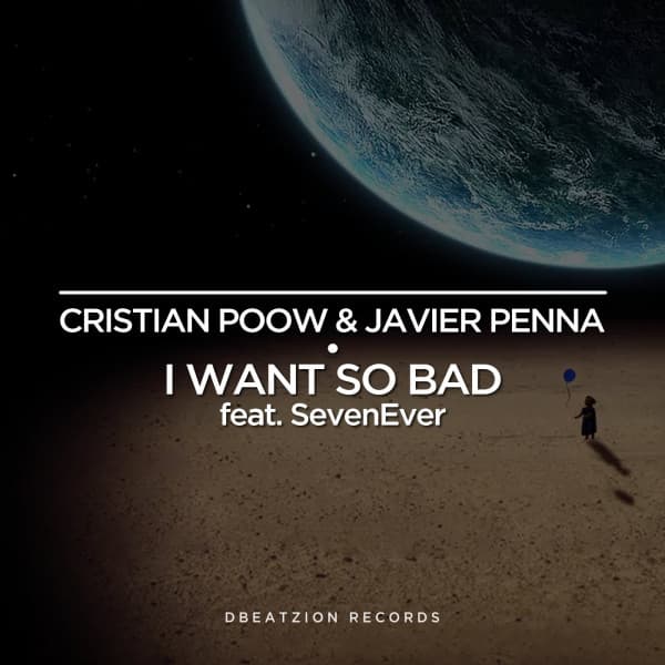 I Want So Bad (feat. SevenEver) - Original Mix cover art