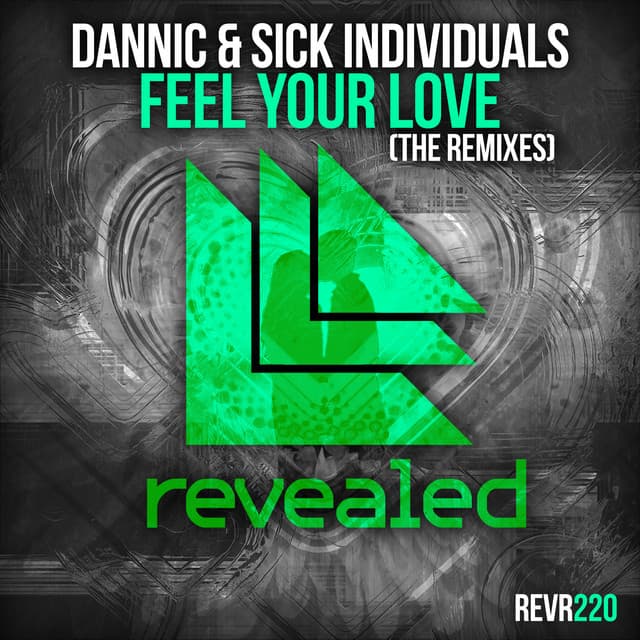 Feel Your Love (The Remixes) cover art