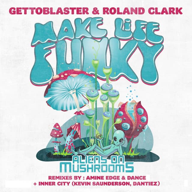 Make Life Funky - Inner City, Kevin Saunderson, Dantiez Remix cover art