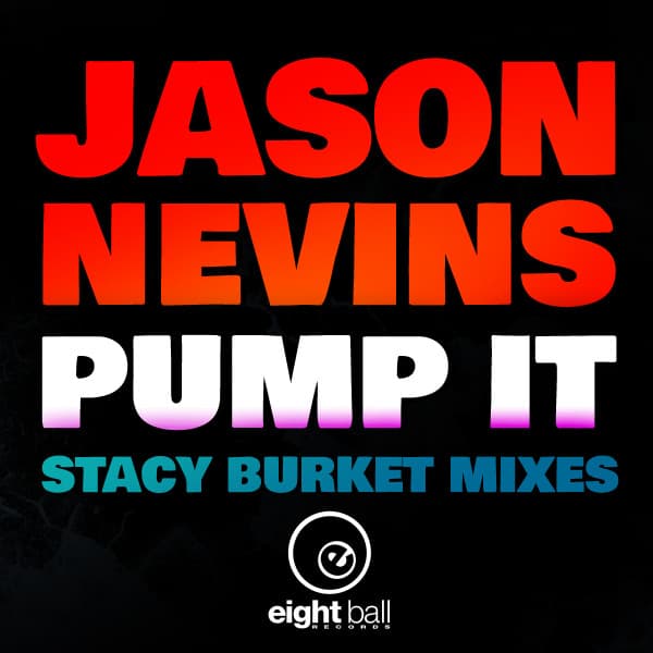 Pump It (Stacy Burket Mixes) [2022 Remaster] cover art