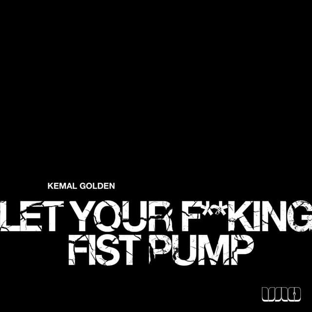 Let Your F**king Fist Pump - Radio Edit - Clean cover art