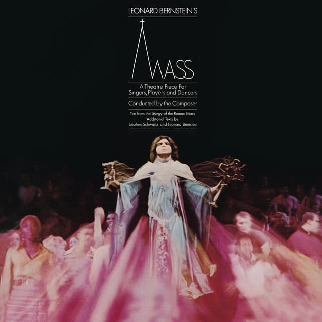 Bernstein: Mass - A Theatre Piece for Singers, Players and Dancers I (Remastered) cover art