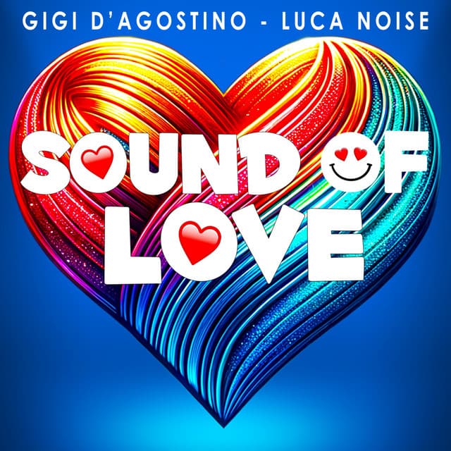 Sound of Love - GIGI DAG & LUC ON Radio Mix cover art