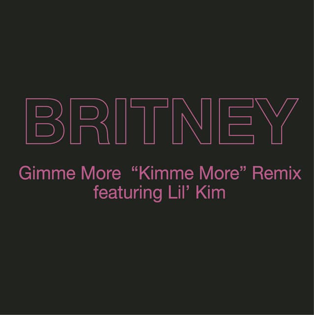Gimme More ("Kimme More" Remix) (feat. Lil' Kim) cover art