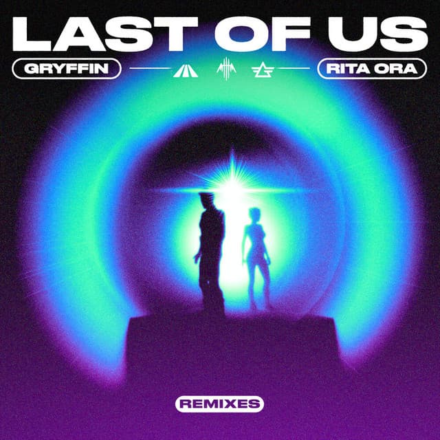 LAST OF US (feat. Rita Ora) (Remixes) cover art