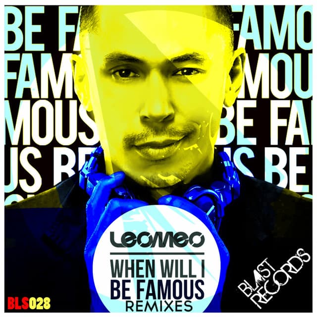When Will I Be Famous Remixes cover art