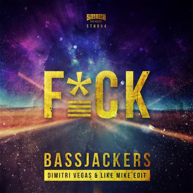 F*CK (Dimitri Vegas & Like Mike Edit) cover art