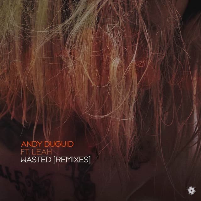 Wasted - Andy Duguid Extended Remix cover art