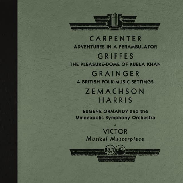 Ormandy Conducts Carpenter, Griffes, Grainger, Zemachson and Harris (2022 Remastered Version) cover art
