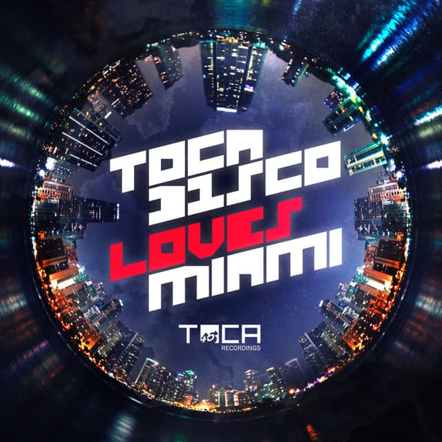 Tocadisco Loves Miami cover art