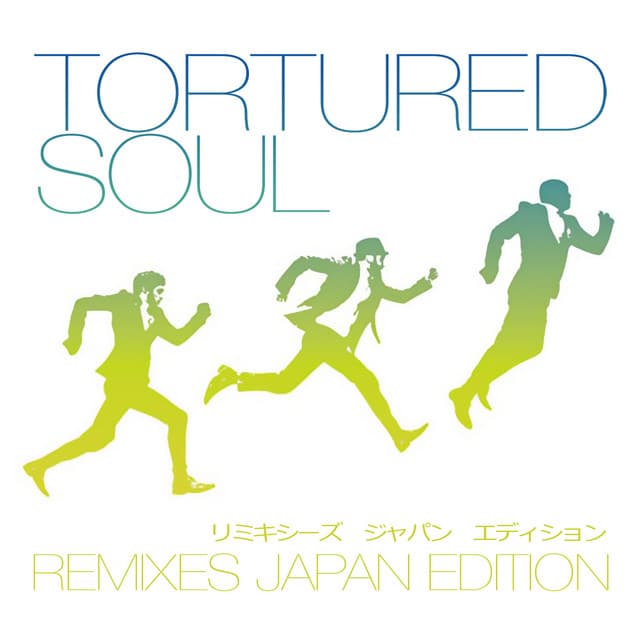Tortured Soul Remixes Japan Edition cover art