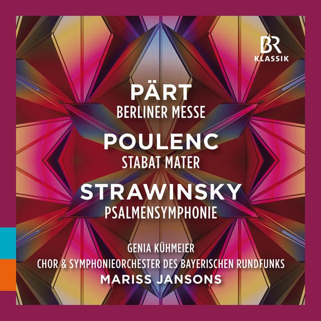 Pärt, Poulenc & Stravinsky: Works for Choir & Orchestra (Live) cover art