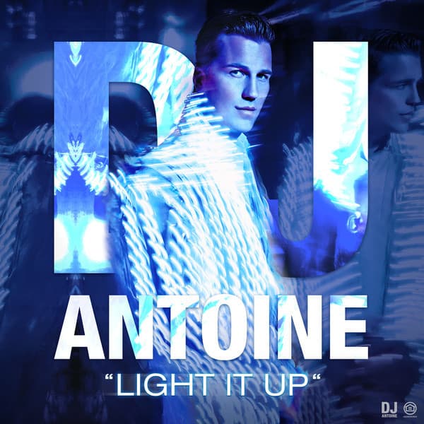 Light It Up - DJ Antoine & Mad Mark 2K14 Radio Edit cover art