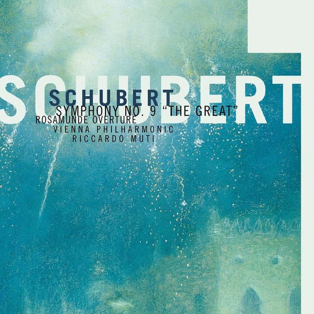 Schubert: Symphony No. 9 "The Great" & Rosamunde Overture cover art