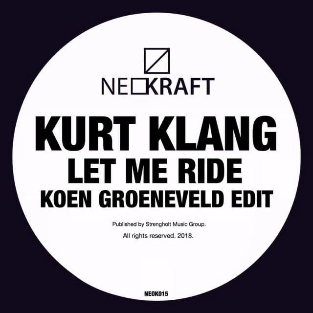 Let Me Ride - Koen Groeneveld Edit cover art