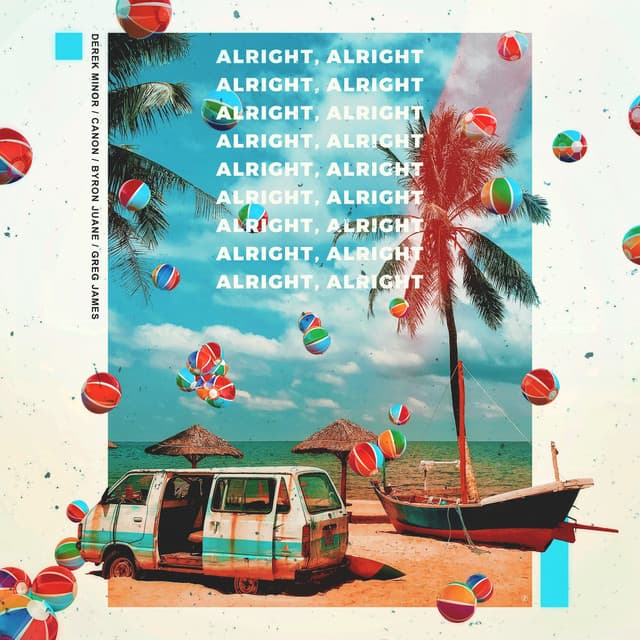 Alright Alright (feat. Byron Juane & Greg James) cover art