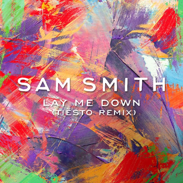 Lay Me Down - Tiësto Remix cover art