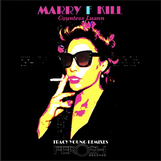 Marry F Kill - Tracy Young Disco Extended Remix cover art