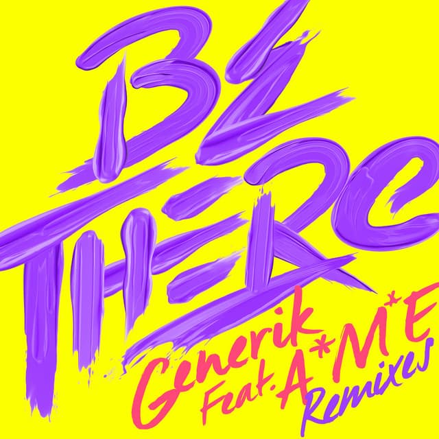 Be There (feat. A*M*E) - Pantheon Remix cover art