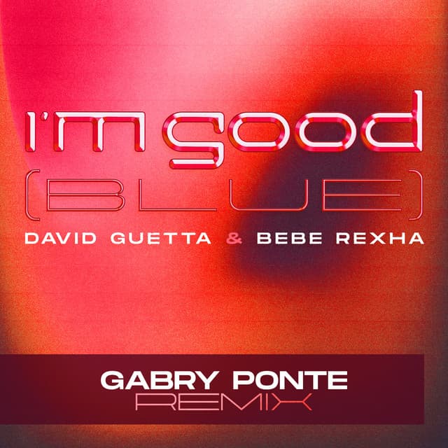 I'm Good (Blue) - Gabry Ponte Remix cover art