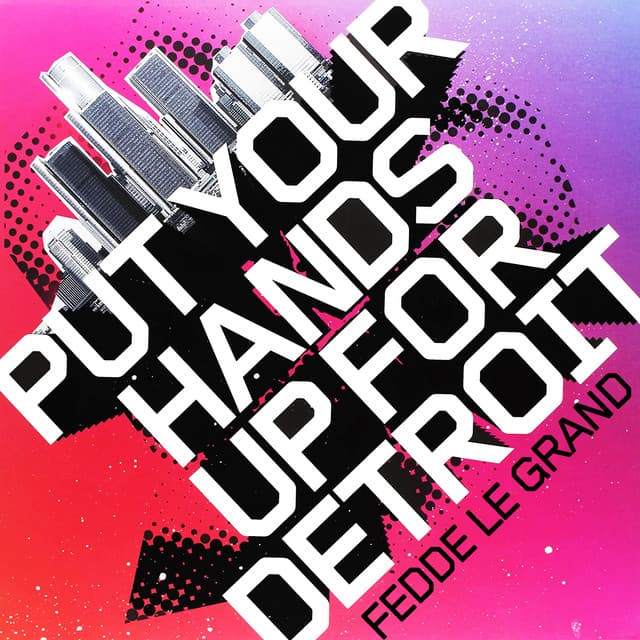 Put Your Hands Up For Detroit - DJ Delicious & Till West Remix cover art