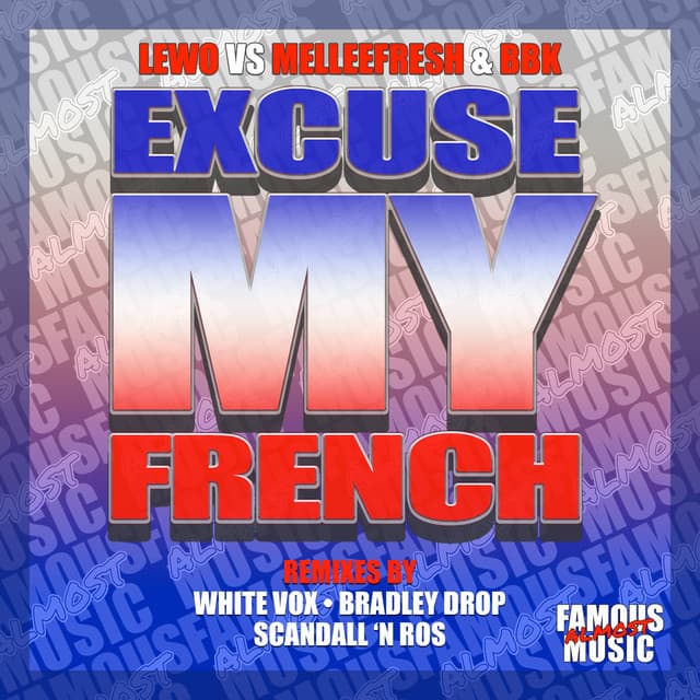 Excuse My French - White Vox Remix cover art