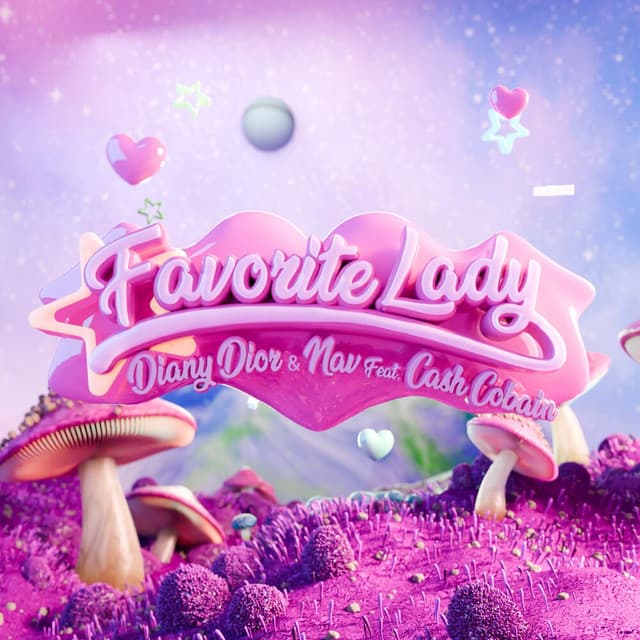 FAVORITE LADY (with NAV & Cash Cobain) cover art