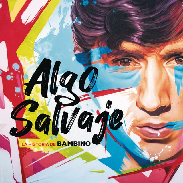 Algo Salvaje. La Historia de Bambino cover art