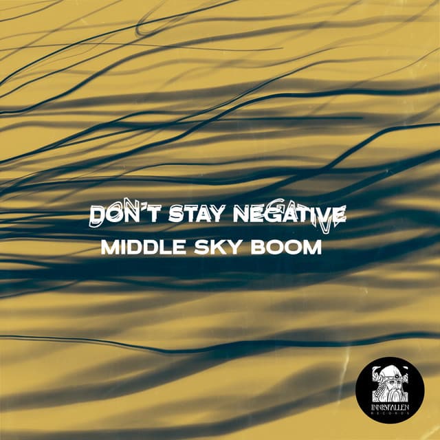 Don't Stay Negative - Alvaro Cabana & Azaria Remix cover art