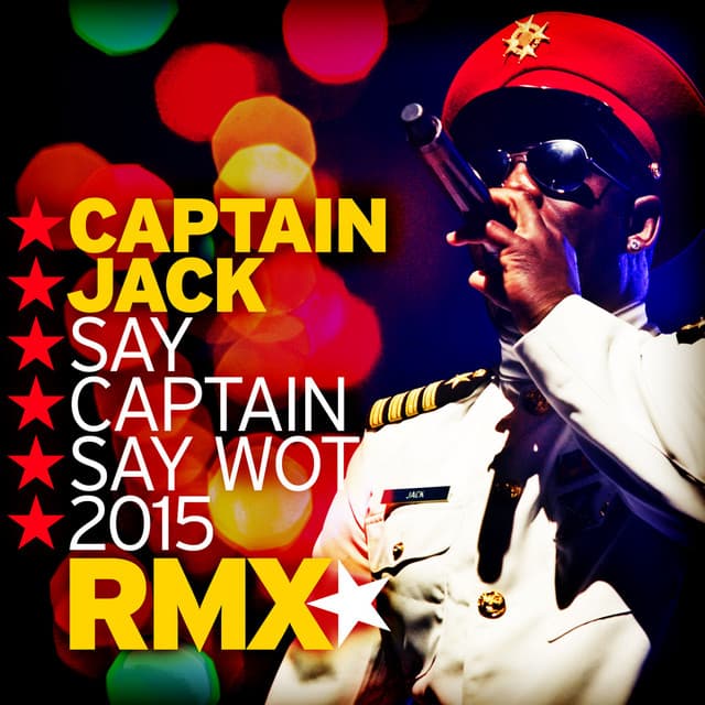 Say Captain Say Wot 2015 - Blaiks & DHSB Radio Edit cover art