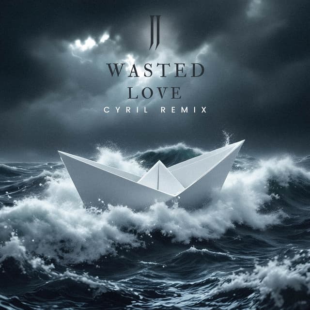Wasted Love - CYRIL Remix cover art