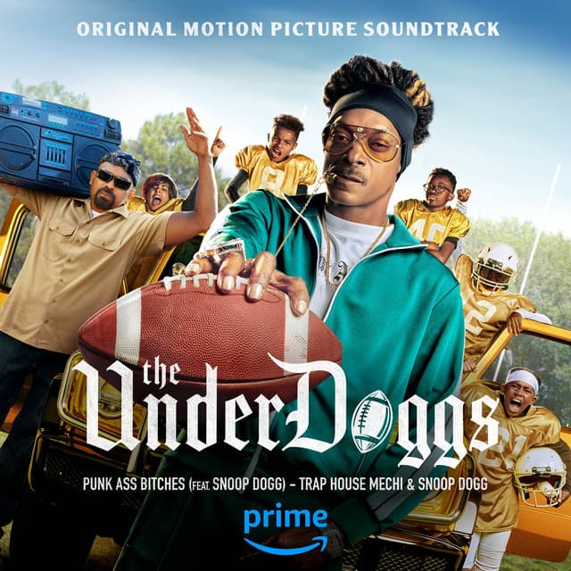Punk Ass Bitches (feat. Snoop Dogg) (From "The Underdoggs") cover art