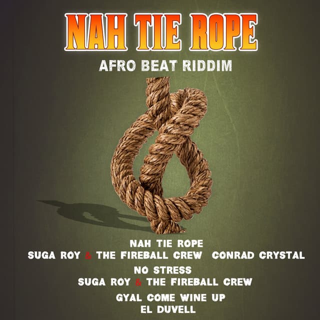 Nah Tie Rope Afro Beat Riddim cover art