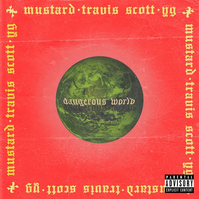 Dangerous World (feat. Travis Scott & YG) cover art