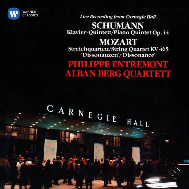 Schumann: Piano Quintet, Op. 44 - Mozart: String Quartet, K. 465 "Dissonance" (Live at Carnegie Hall, 1985) cover art