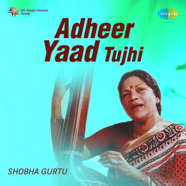 Adheer Yaad Tujhi - Shobha Gurtu cover art