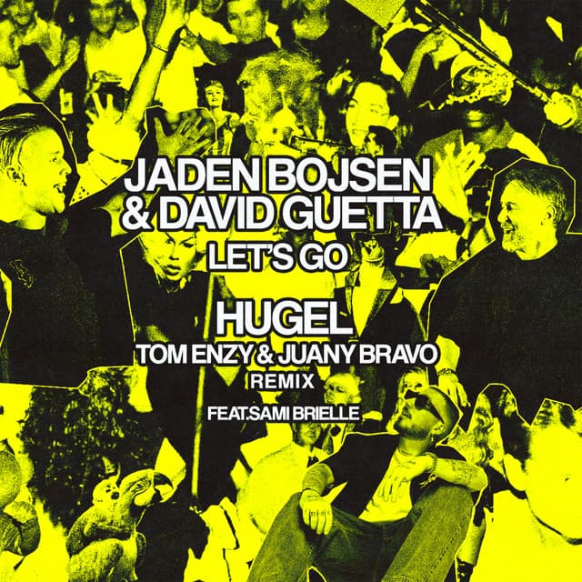 Let’s Go (feat. Tom Enzy, Juany Bravo & Sami Brielle) [HUGEL Remix] cover art