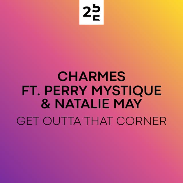 Get Outta That Corner - Dirty Radio Edit cover art