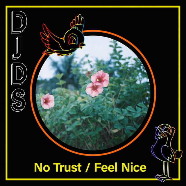 No Trust / Feel Nice cover art