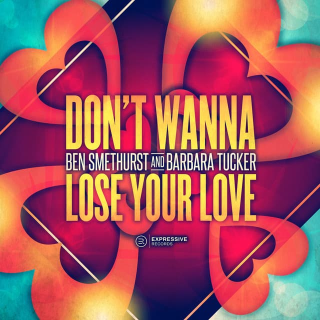 Don't Wanna Lose Your Love cover art