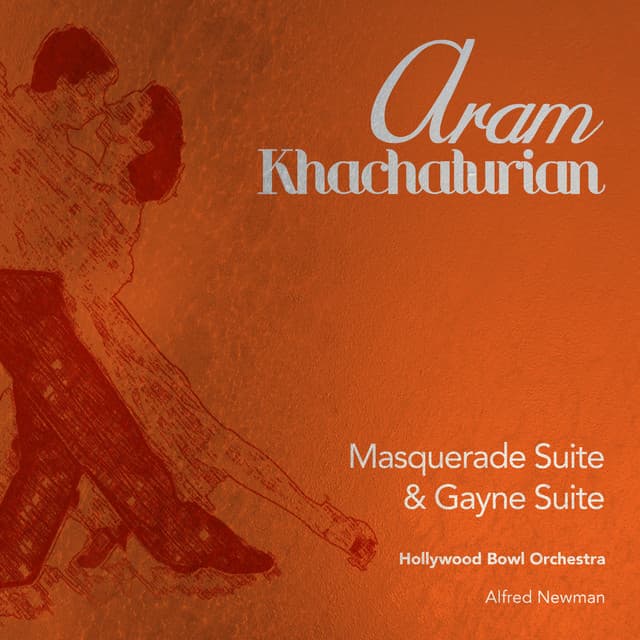 Aram Khachaturian: Masquerade Suite & Gayne Suite cover art