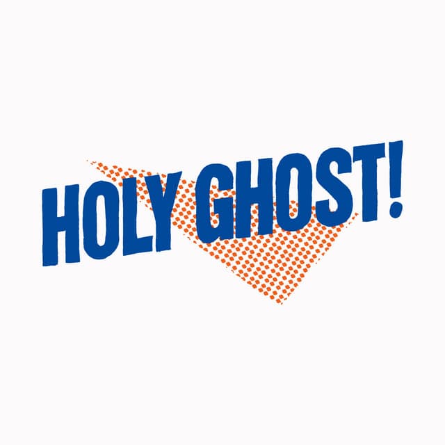 Holy Ghost! (Deluxe Edition) cover art