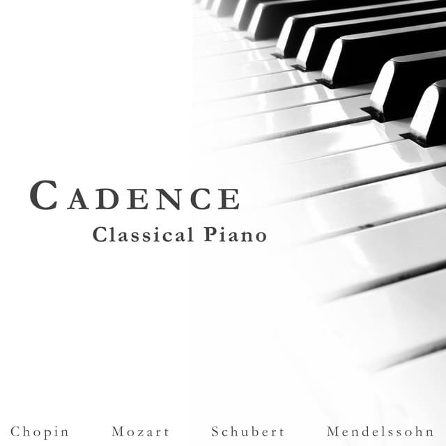 "Cadence": Classical Piano - Chopin, Mozart & More cover art