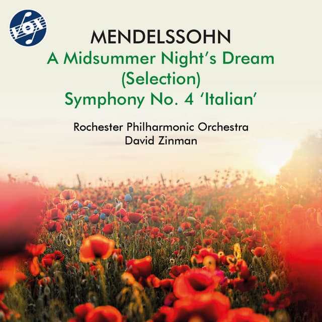 Mendelssohn: A Midsummer Night's Dream, Op. 21, MWV P 3 & Symphony No. 4 in A Major, Op. 90, MWV N 16 "Italian" cover art