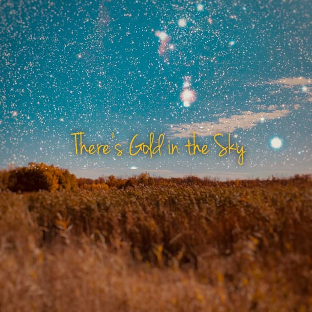 There’s Gold in the Sky cover art