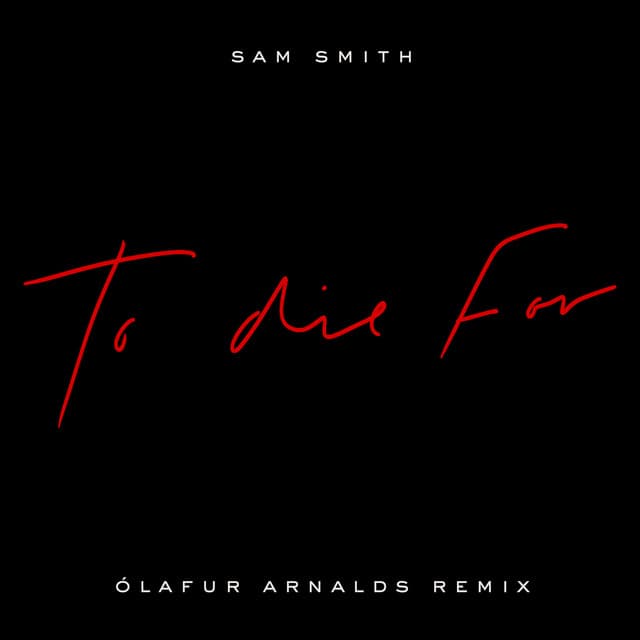 To Die For - Ólafur Arnalds Remix cover art