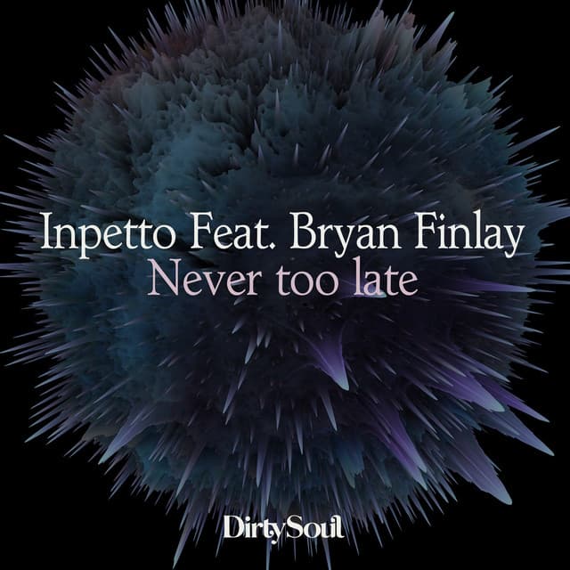Never Too Late - Original Mix cover art